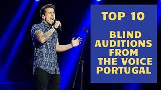 Top 10 Blind Auditions from The Voice Portugal 2014-2019