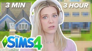 3 Minute VS 30 Minute VS 3 Hour Starter Home Build In The Sims 4