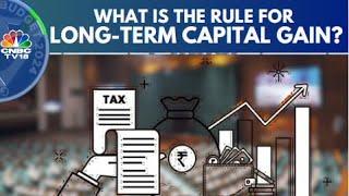 New Long-Term Capital Gains Rule 12.5% Tax Rate No Indexation Benefit  Market Expert Analysis