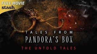 Tales from Pandoras Box The Untold Tales  Horror Sequences  Full Video