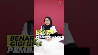 GIGI GINGSUL PEMBAWA KEBERUNTUNGANKAH?