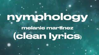 nymphology- clean lyrics