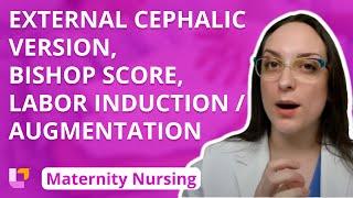 External Cephalic Version Bishop Score Labor InductionAugmentation - Maternity  @LevelUpRN