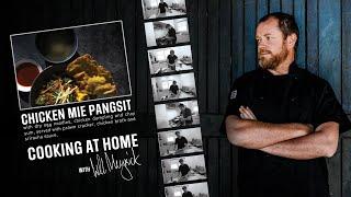 Cooking At Home With Will Meyrick  Chicken Mie Pangsit