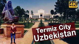 Termiz City of Uzbekistan  4K   شهر ترمذ اوزبیکستان