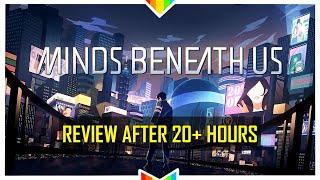 MINDS BENEATH US – A Dark Memorable Cyberthriller  Review After 20+ Hours