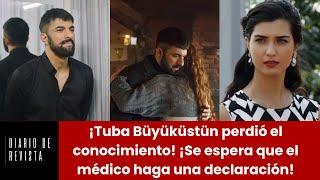 Tuba Büyüküstün lost consciousness The doctor is expected to make a statement