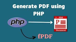 How to Generate PDF in PHP with FPDF Class Step-By-Step Tutorial