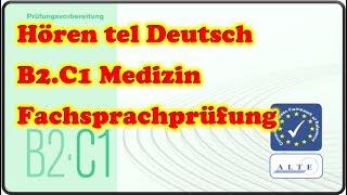 Modelltest B2·C1 Medizin Fachsprachprüfung Hören Deutsch