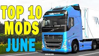 TOP 10 ETS2 MODS - JUNE 2021  Euro Truck Simulator 2 Mods