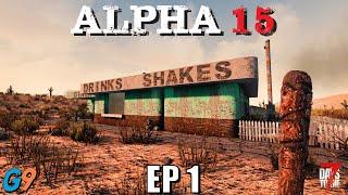 7 Days To Die - Alpha 15 EP1 Getting Started - Current Console Version