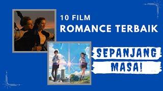 10 Film Romantis Terbaik Sepanjang Masa