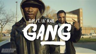 Clipz Feat. Lil Blake - Gang  @beyndnetwork