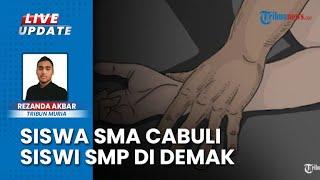 Video Siswi SMP Dirudapaksa Siswa SMU di Demak Tersebar di Media Sosial Aksi Direkam Teman Pelaku