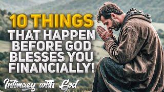 10 Things That Happen Before God Blesses You Financially Christian Motivation