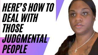 SINGLE MOM STRONG4 Ways To Deal With Judgmental People