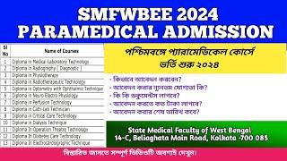 SMFWB 2024 l PARAMEDICAL COURSES l ONLINE APPLICATION DATE
