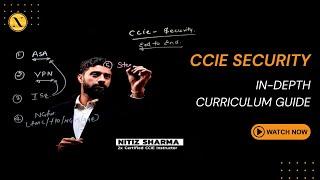 Mastering CCIE Security An In-Depth Guide with Nitiz Sharma