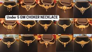 Under 5 GM 22K GOLD CHOKER NECKLACE DESIGNS With Price Light Weight Gold Choker Necklace Collection