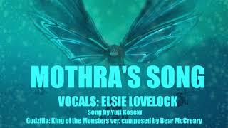 Mothras Song - Godzilla King of the Monsters 2019 Vocal Version