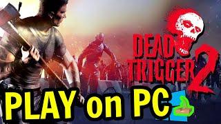  How to PLAY  DEAD TRIGGER 2  on PC ▶ DOWNLOAD and INSTALL Usitility2