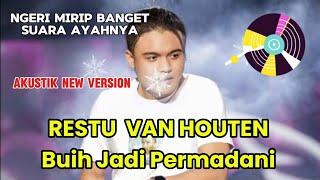 RESTU VAN HOUTENBUIH JADI PERMADANI NEW AKUSTIK ‼️