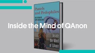 Inside the Mind of QAnon