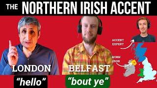 The NORTHERN IRISH ACCENT  Expressions Pronunciation History