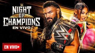 WWE Night of Champions 2023 EN VIVO  Narración En Vivo  Cobertura y Resultados en Español Latino