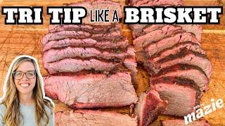 TRI TIP LIKE A BRISKET  How to smoke Brisket style Tri Tip  Pit Boss Austin XL Onyx Edition