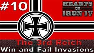 Hearts of Iron 4 The 3rd Reich - Win and Fail Invasions Episode 10