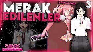 Magical Girle dönüşmek İtibar düşerse?  Yandere Simulator Merak Edilenler #3