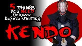 5 Things You NEED to Know Before Starting KENDO