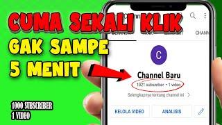 cara mendapatkan 1000 subscriber hanya dengan 1 video saja