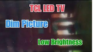 RTech  TCL LED TV Power OK but Dim Picture Low Brightness Backlight Problem LED32D2910D #26