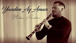 Mihai Andrei - Yandim Ay Aman cover Alican