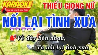 ️NỐI LẠI TÌNH XƯA  Karaoke Thiếu Giọng Nữ  Song ca cùng Hoàng Nam