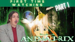 Girlfriend reacts to THE ANIMATRIX - First Time watching 12