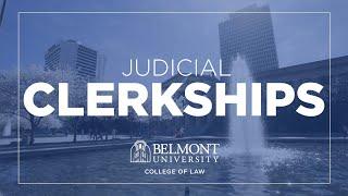 Judicial Clerkships at Belmont