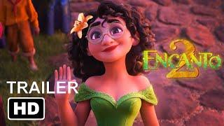 ENCANTO 2 TRAILER - 2025