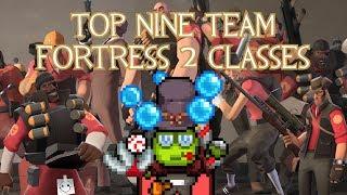 Top Nine Favorite Team Fortress 2 Classes2013