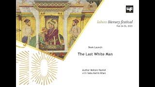 The Last White Man - Book Launch - LLF 2023