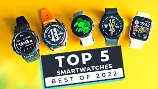 The BEST Smartwatches of 2022 Here are the TOP 5 Ive Tested