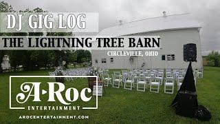 DJ Gig LogThe  Tree Lightning Barn in Circleville Ohio