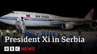 China’s President Xi Jinping gets red carpet welcome on visit to Serbia  BBC News