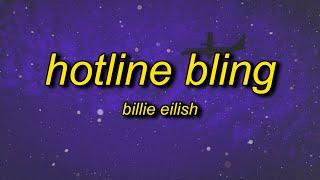 Billie Eilish - Hotline Bling InstrumentalTikTok Version Looped Lyrics
