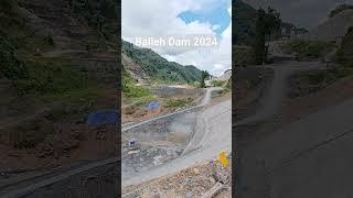 Balleh Dam 2024