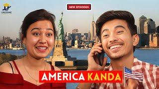 America Kanda - अमेरिका काण्ड  AAjkal Ko Love  Jibesh Gurung  Riyasha Dahal  20 Feb 2024