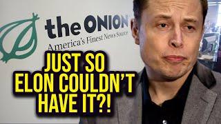 The Onion Owner Just Didnt Want Elon Musk to Buy It?