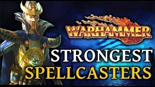 Top 5 Strongest Spellcasters of Warhammer Fantasy Battles